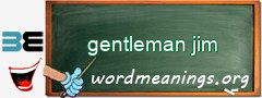 WordMeaning blackboard for gentleman jim